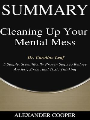 cover image of Summary of Cleaning Up Your  Mental Mess